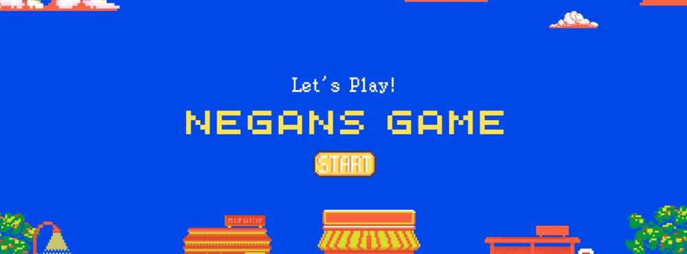 Negans Game